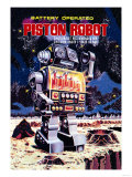 Battery Operated Piston Robot Posters