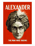 Alexander: The Man Who Knows Posters