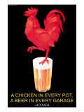 A Chicken in Every Pot, A Beer in Every Garage Posters
