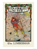 The Lumberman Posters par H.o. Kennedy