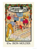The Iron-Molder Posters by H.o. Kennedy