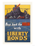 Beat Back the Hun with Liberty Bonds Poster