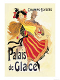 Champs-Elysees: Palais de Glace Posters por Jules Chéret Champs-Elysees: Palais de Glace Posters por Jules Chéret