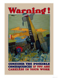 Warning! Consider the Consequences Prints by Britton 