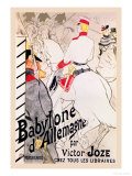 Babylone d'Allemagne Pósters por Henri de Toulouse-Lautrec Babylone d'Allemagne Pósters por Henri de Toulouse-Lautrec