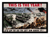 This is the Year: It's Up to Us to Let 'Em Have It! Print