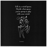 Life is a Mind Game Prints by Sir Shadow 