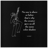 No One is Above Posters by Sir Shadow 