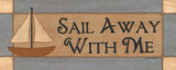 Sail Away with Me Print by Sue Allemand Sail Away with Me Print by Sue Allemand