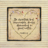 Be Steadfast Posters by Karen Tribett