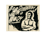 Be a Somebody with a Body, c.1985 Prints by Andy Warhol