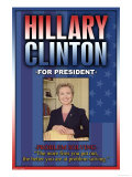 Hillary Clinton For President Posters