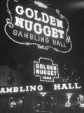 The Golden Nugget in Las Vegas Since 1905 Photographic Print by Loomis Dean