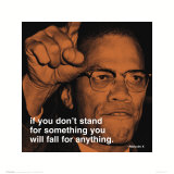 Malcom X: Stehe zu deiner Überzeugung Kunstdrucke