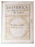 Page from Book Da Fabrica Que Falece Ha Cidade de Lysboa by Francisco Dolada, 1571 Giclee Print by Francisco Dolada