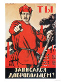 Are You a Volunteer Yet, Propaganda Poster, c.1920 Impressão giclée por Dmitri Moor Are You a Volunteer Yet, Propaganda Poster, c.1920 Impressão giclée por Dmitri Moor