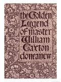 The Golden Legend Lámina giclée por William Morris