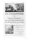 La Cochonnerie Ou Calcul Estimatif from Oisivetes de M. Vauban Giclee Print by Sebastien Le Pretre de Vauban
