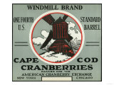 Cape Cod, Massachusetts - Windmill Brand Cranberry Label Posters
