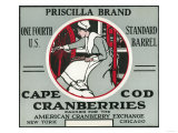 Cape Cod, Massachusetts - Priscilla Brand Cranberry Label Posters
