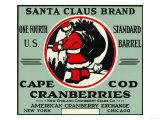 Cape Cod, Massachusetts - Santa Claus Brand Cranberry Label Posters