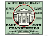 Cape Cod, Massachusetts - White House Brand Cranberry Label Posters