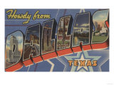 Dallas, Texas - Howdy From Poster