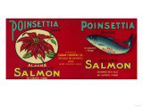 Poinsettia Salmon Can Label - Port Bailey, AK and Shearwater, AK Póster