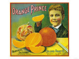 Orange Prince Orange Label - Highgrove, CA Poster