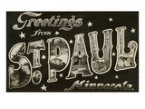 Greetings from St. Paul, Minnesota Giclee Print Greetings from St. Paul, Minnesota Giclee Print