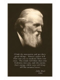 John Muir Photo with Quote, Giclee Print