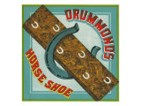 Drummond's Horse Shoe Brand Tobacco Label Poster