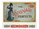 The Signal Perfecto Brand Cigar Box Label Posters