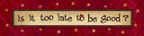 Too Late Prints by Jo Moulton