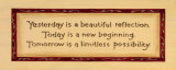 Yesterday, Today, Tomorrow Prints by Karen Tribett