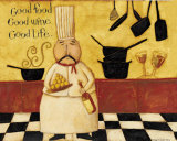 Good Food, Good Wine, Good Life Prints by Dan Dipaolo