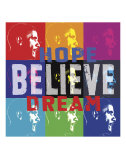 Barack Obama: Hope, Believe, Dream Print