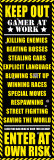 Gaming Keep Out Print