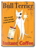 Bull Terrier Instant Coffee Wood Sign