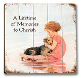 Girl & Dog - Lifetime of Memories Wood Sign