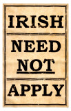 Irish Need Not Apply Lámina maestra Irish Need Not Apply Lámina maestra