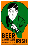 Beer is Living Proof Irish Masterprint