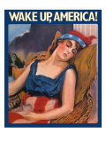 Wake Up America!, c.1917 Giclee Print by James Montgomery Flagg