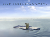 Stop Global Warming Fotografie-Druck