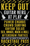 Keep Out - Guitar Hero Prints