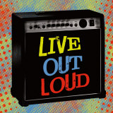 Live Out Loud Prints by Louise Carey