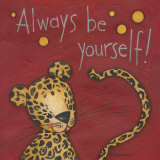 Anne Tavoletti - Always be Yourself - Poster Anne Tavoletti - Always be Yourself - Poster