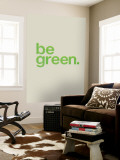 Be Green Wall Mural