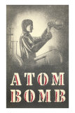 Atom Bomb Chemist Poster