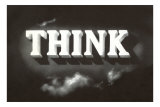 Think, Black and White Affiches